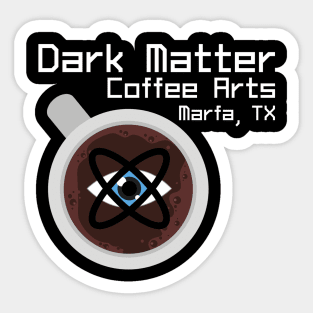 Dark Matter Coffee Arts Sticker